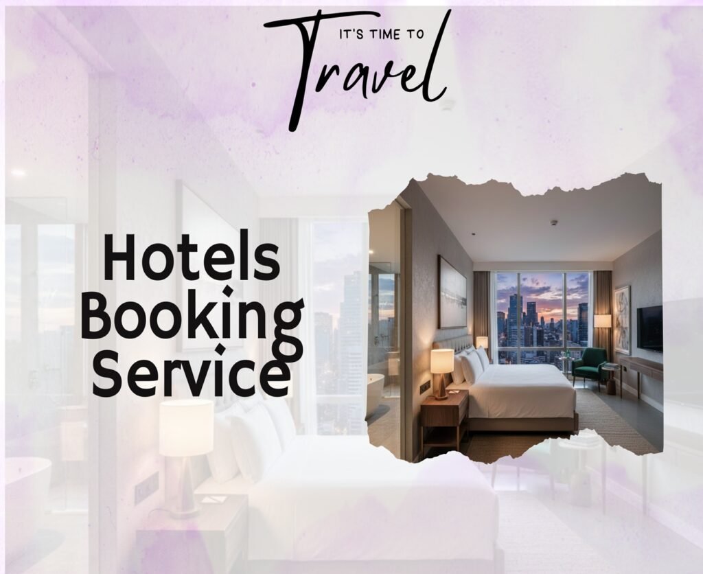 “Hotel Booking Service – Budget, Luxury & Family-Friendly Stays” “Hotel booking service – affordable hotel rooms, luxury stays, budget hotels, and online reservation support.”